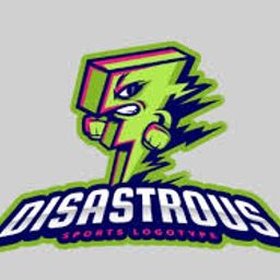 DISASTROUS